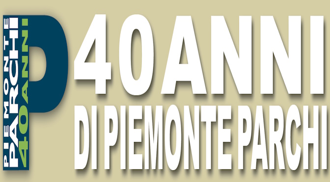 40 Anni di Piemonte Parchi