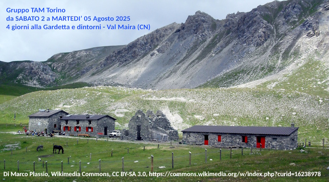 Da SABATO 2 a MARTEDI’ 5 Agosto 2025 – 4 gg alla Gardetta e dintorni – Val Maira (CN)